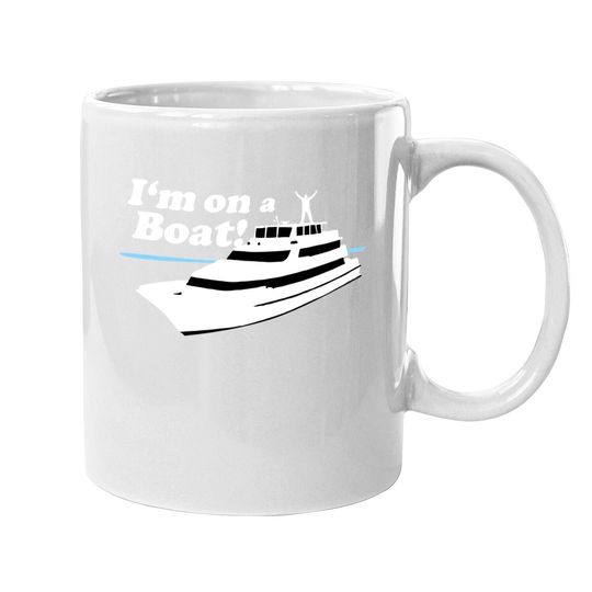 I'm On A Boat Saying Boating Yacht Premium Coffee Mug
