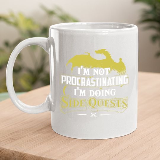 I'm Not Procrastinating I'm Doing Side Quests - Rpg Gamer Coffee Mug