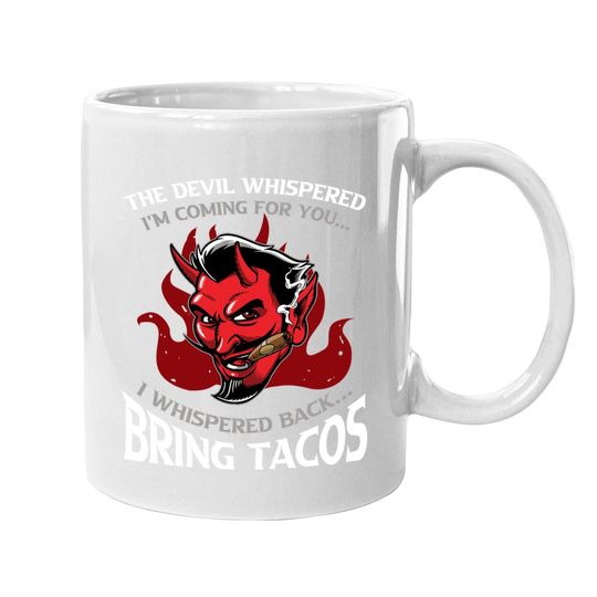 Funny Latin Devil Whispered Bring Tacos Spanish Comida Food Premium Coffee Mug