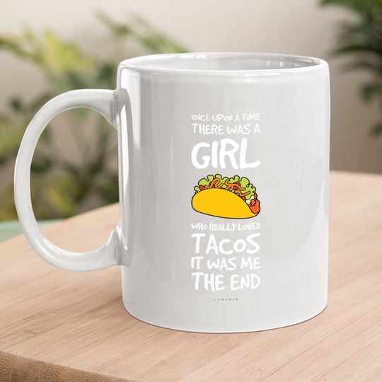 Funny Taco Sayings Tfor Girl. Funny Taco Lover Gifts