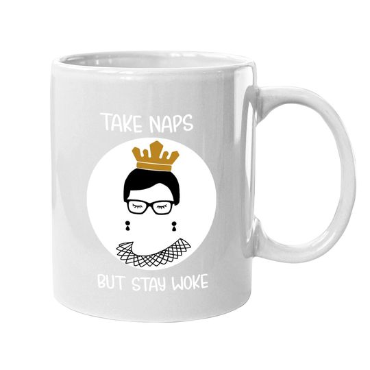 Take Naps But Stay-woke Gift Coffee Mug