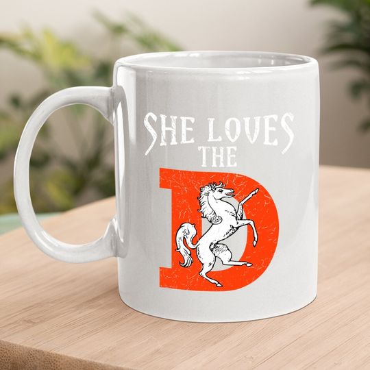 She Loves The Denver D Funny Sports Coffee Mug