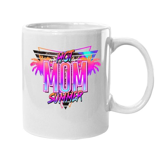 Hot Mom Summer Coffee Mug