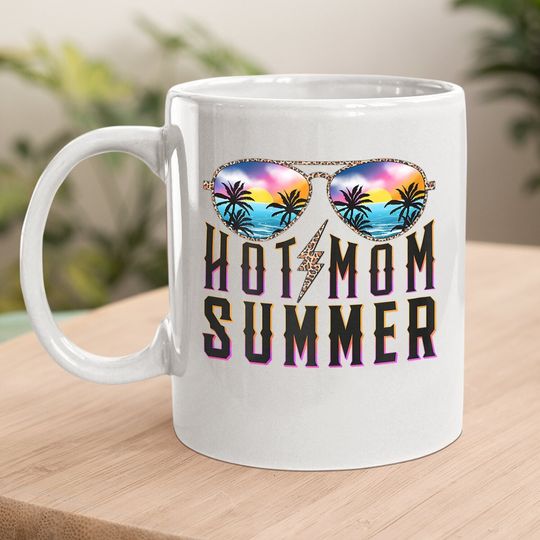 Hot Mom Summer Coffee Mug