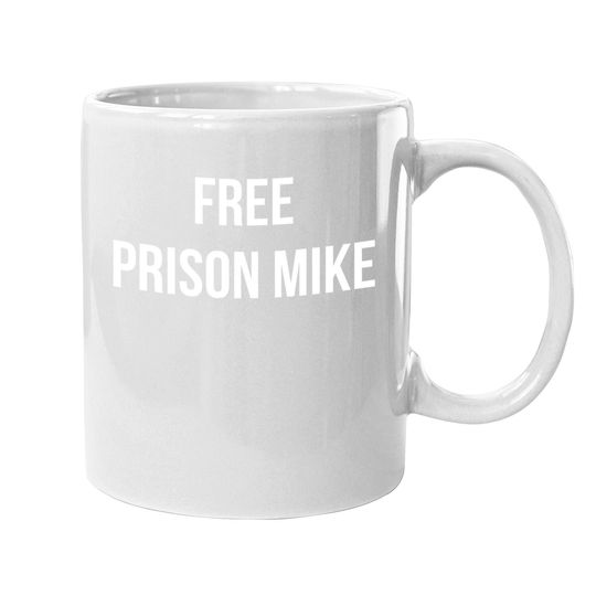 Free Prison Mike Coffee Mug