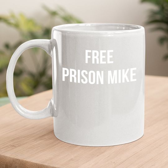 Free Prison Mike Coffee Mug