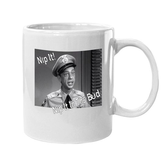 The Andy Griffith Show Barney Fife Nip It Coffee Mug