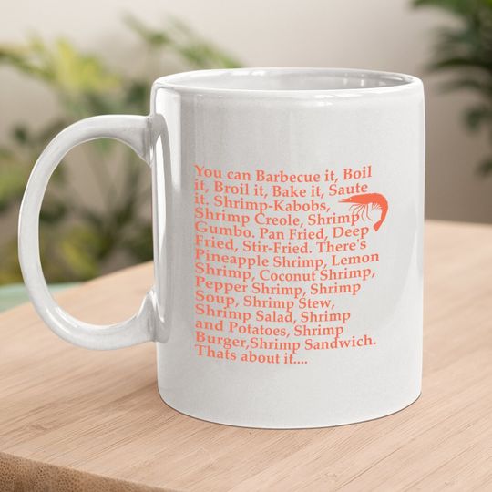 Nirvan Forrest Gump L Forrest Gump Shrimp Quote Coffee Mug
