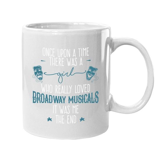 There Was A Girl Broadway Coffee Mug