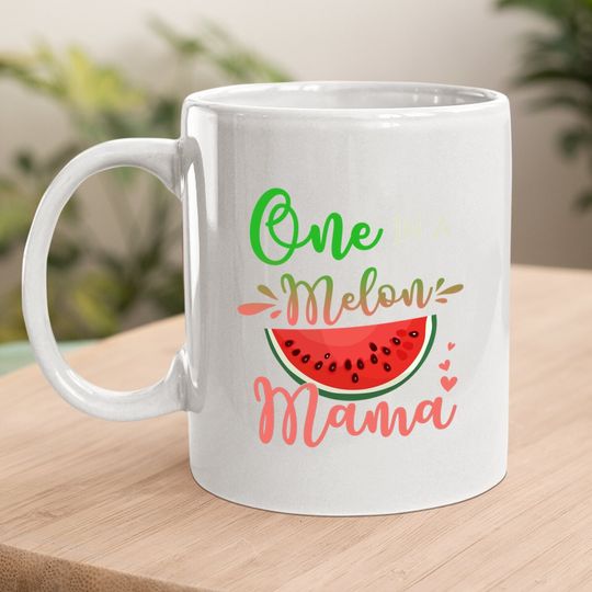 Family One In A Melon Mama Birthday Party Matching Family Coffee Mug
