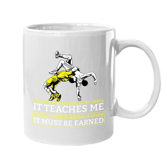 It Must Be Earned Wrestling Coffee Mug