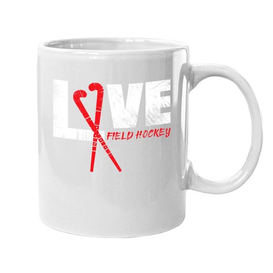 Love Field Hockey Gift Field Hockey Player Gift Coffee Mug
