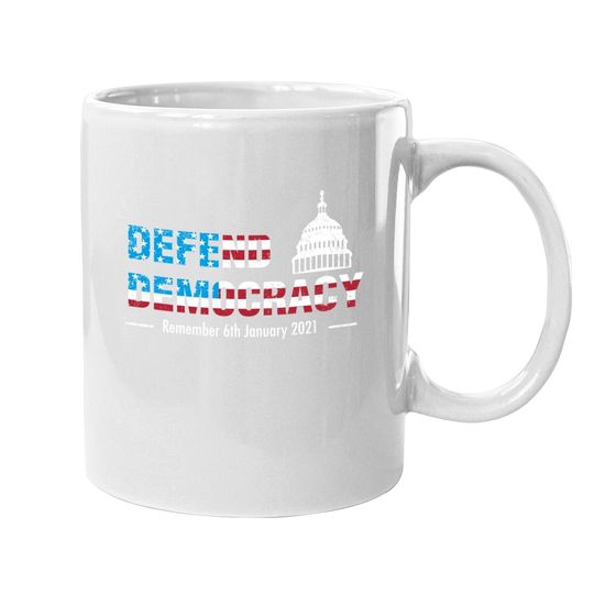 Defend Us Democracy Us Capitol Stop The Coup Impeach Loser Coffee Mug