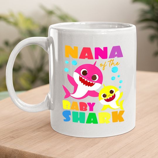 Nana Of The Baby Shark Birthday Coffee Mug