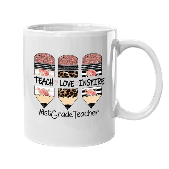 Teach Love Inspire 1st Grade Teacher Crayon Coffee Mug