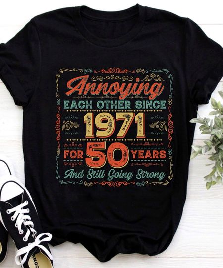 Christmas 50th AnniversaryAnnoying Each Other Since 50 Years Wedding Anniversary Gift For Parents Personalised Couple T-Shirt