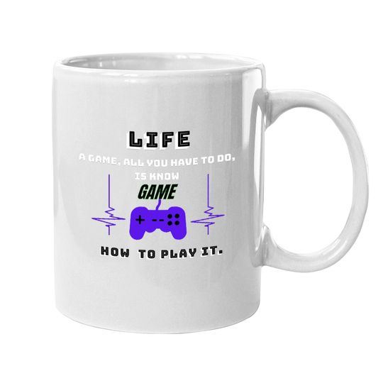 Life Is A Game Play It Mugs