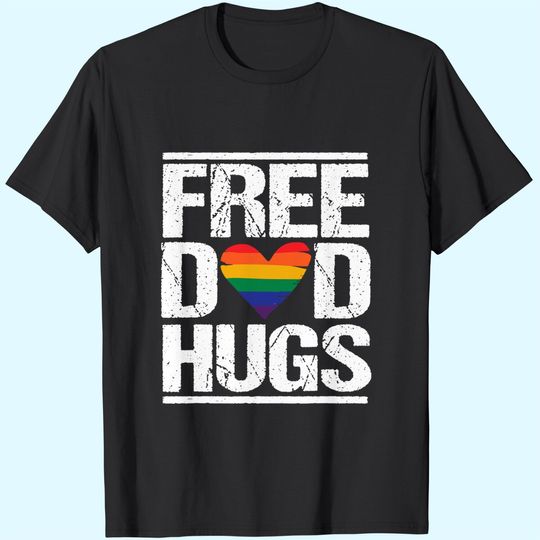 Mens Free Dad Hugs T-Shirt LGBT Pride Stepfather Daddy Papa T-Shirt