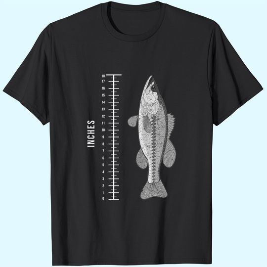 Fishing Ruler Tee Dad Fishermen Grandpa Fathers Day Gift T-Shirt