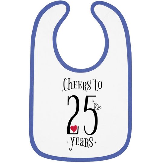 Cheers To 25 Years - 25th Wedding Anniversary Baby Bib