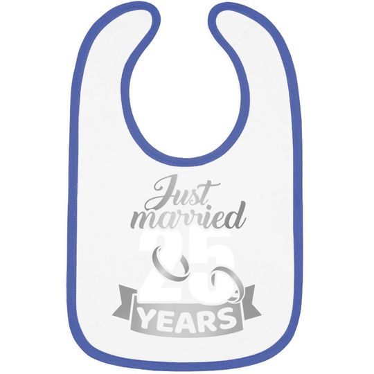 Just Married 25 Years 25th Wedding Anniversary Baby Bib