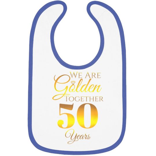 We Are Together - 50 Years - 50th Anniversary Wedding Gift Baby Bib