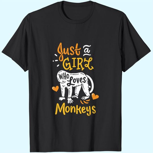 Monkey Just A Girl Who Loves Monkeys Gift T-Shirt