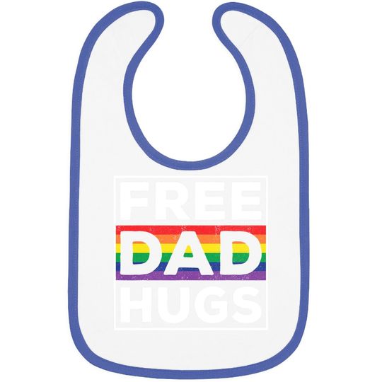 Free Dad Hugs Rainbow Lgbt Pride Fathers Day Baby Bib