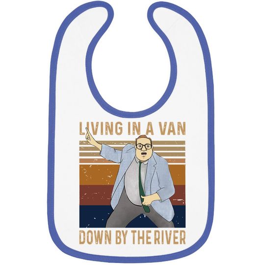 Saturday Night Live Matt Foley Living In A Van Down By The River Baby Bib