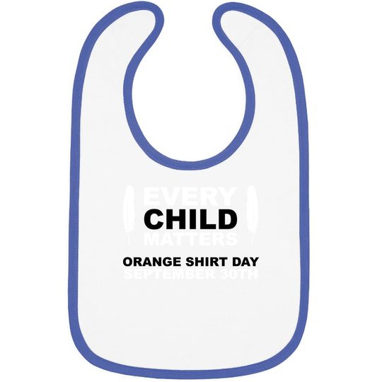 Youth's Baby Bib Every Child Matters Orange Baby Bib Day September 30th