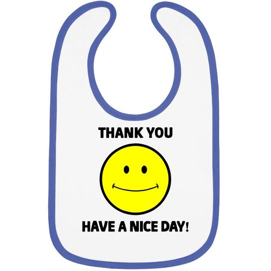 Thank You Have A Nice Day Smiley Grocery Bag Novelty Baby Bib