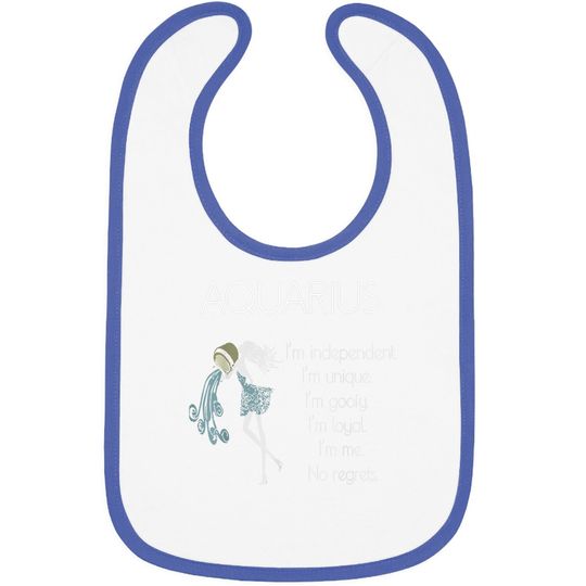 Aquarius Woman I'm Independent I'm Unique Baby Bib