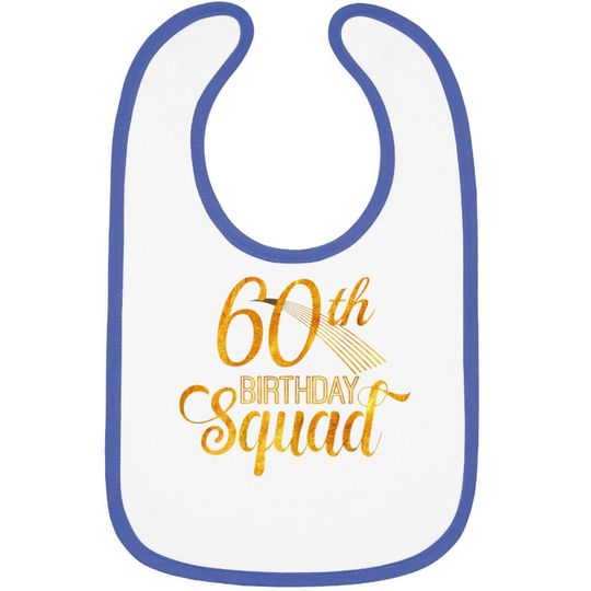 60th Birthday Squad Party Bday Yellow Gold Baby Bib