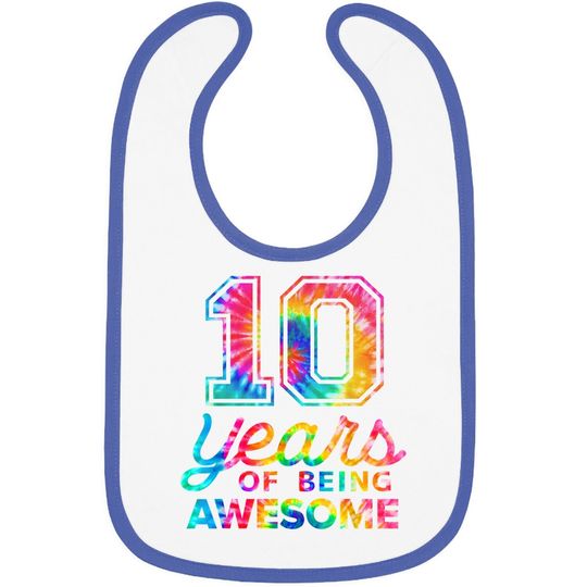 10th Birthday Tie Dye 10 Years Old Awesome Baby Bib
