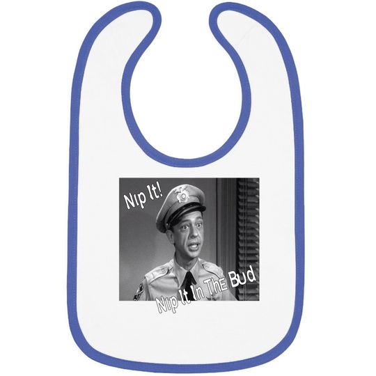 The Andy Griffith Show Barney Fife Nip It Baby Bib