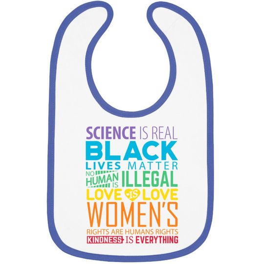 Science Is Real Blm Rainbow Baby Bib