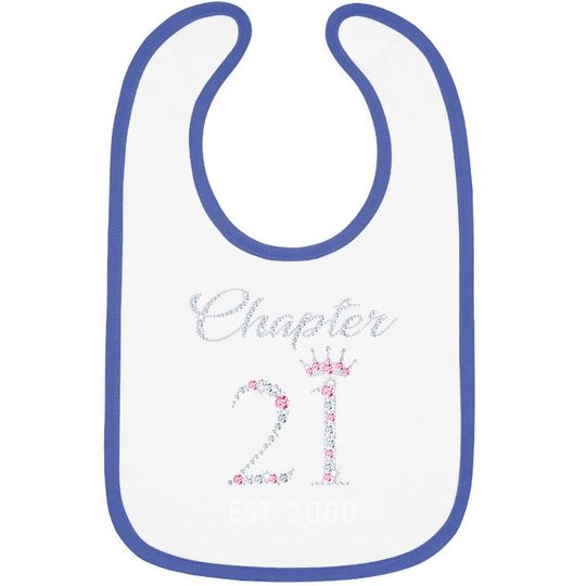 Chapter 21 Est 2000 21st Birthday Baby Bib