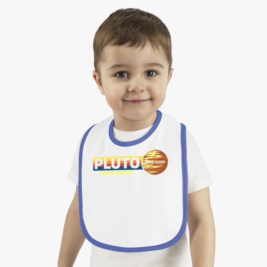 Pluto Never Forget Science Space Retro Baby Bib