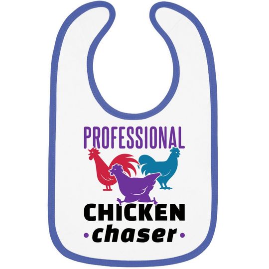 Professional Chicken Chaser Funny Chickens Farm Farming Baby Bib