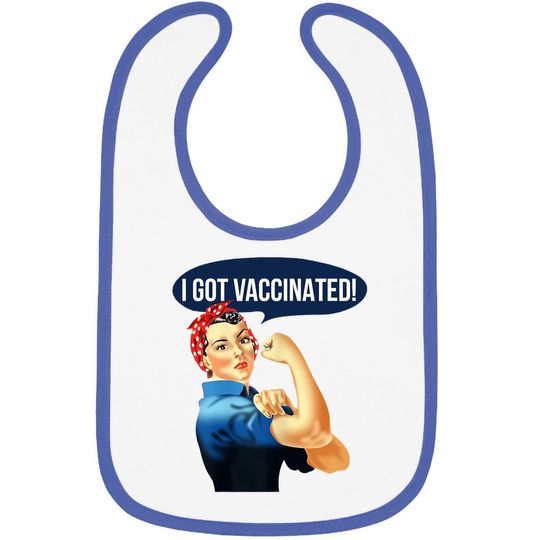 Pro Vaccine Vaccinated Rosie The Riveter Vaccinator Baby Bib