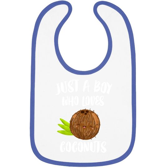 Just A Boy Who Loves Coconuts Baby Bib