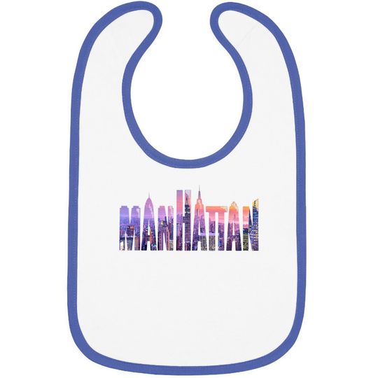 Manhattan Nyc New York City Skyscrapers Buildings Baby Bib