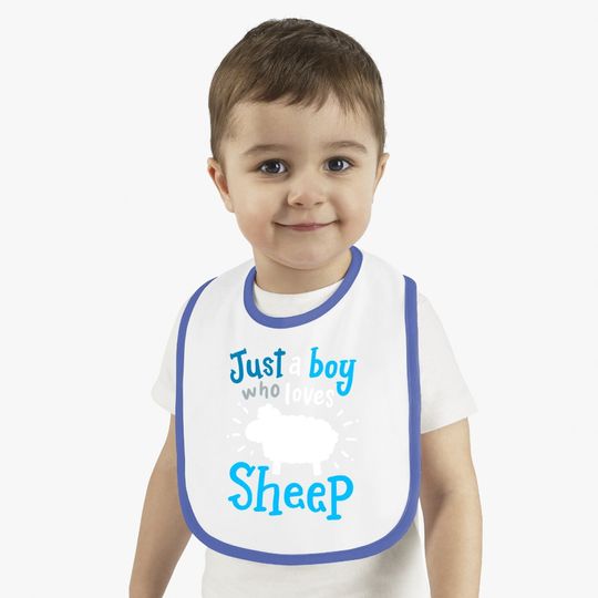 Just A Boy Who Loves Sheep Gift Baby Bib
