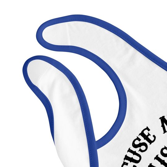 Excuse Me Miss My Eyes Are Up Here Baby Bib