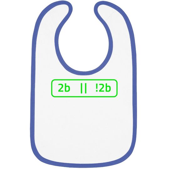 2b Or Not 2b For A Software Developer Baby Bib