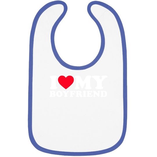 I Love My Boyfriend Baby Bib
