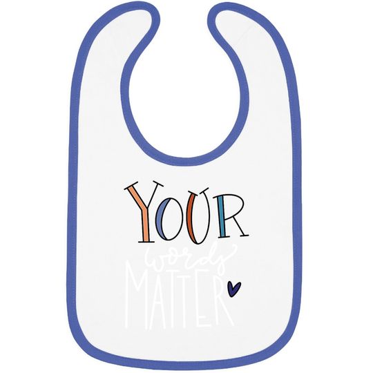 Your Words Matter Speech Therapy Language Pathologist Baby Bib