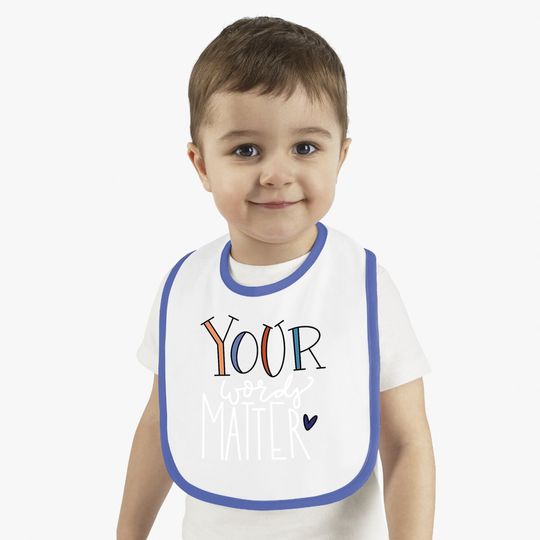 Your Words Matter Speech Therapy Language Pathologist Baby Bib