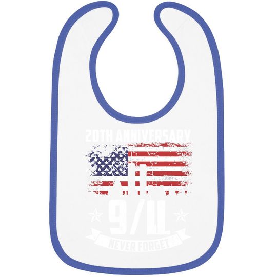Patriot Day 2021 Never Forget 9-11 20th Anniversary Baby Bib