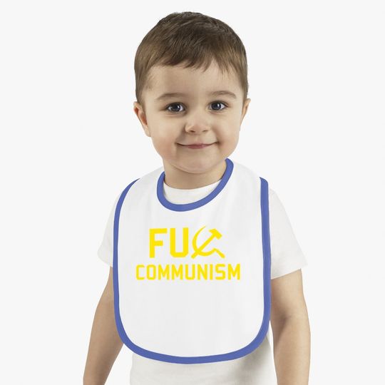 Fu Communism Baby Bib - Anti-communist Protest Baby Bib